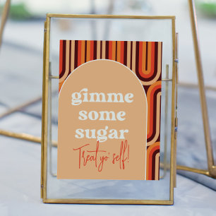 Retro Groovy Gimme Sommige Suiker Trouwteken Poster