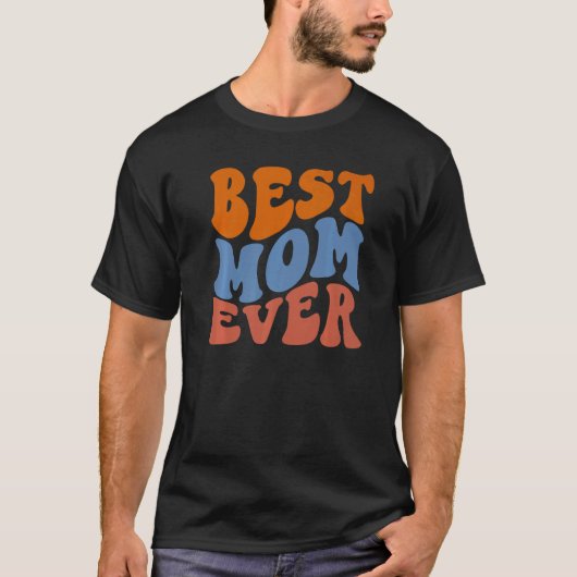 Retro Groovy Glow Best Mama Ever Wavy Hippie Boho  T-shirt (Voorkant)