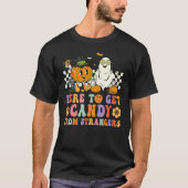 Retro Groovy hier om Snoep vreemden Halloween te k T-shirt (Voorkant)