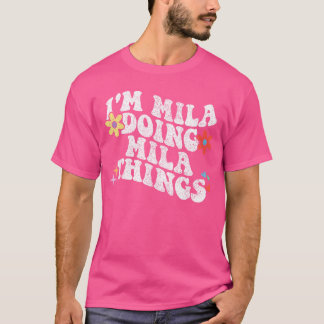 Retro Groovy Ik ben Mila die Mila-dingen doet Funn T-shirt