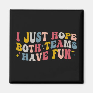 Retro Groovy Ik hoop dat beide teams plezier hebbe Magneet