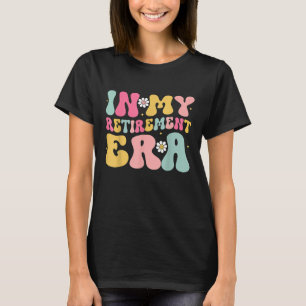 Retro Groovy In Mijn Pensioen Tijdperk Gepensionee T-shirt