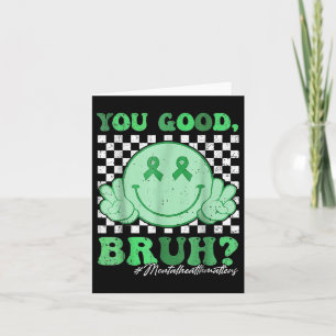 Retro Groovy Je Goede Bruh Geestelijke Gezondheid Kaart