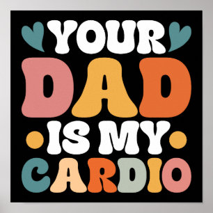 Retro Groovy Je vader is mijn cardio Poster