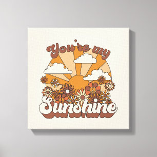 Retro Groovy   Jij bent mijn Sunshine Canvas Afdruk