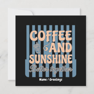 Retro Groovy Koffie en Zonneschijn Beter Samen Kaart