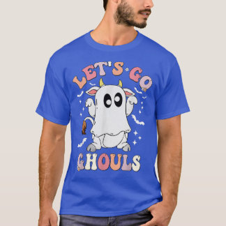 Retro Groovy Let's Go Ghouls Halloween Ghost Koe C T-shirt