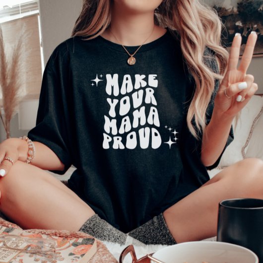 Retro Groovy Maak je mama trots Shirt
