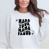 Retro Groovy Maak je moeder trots Trui