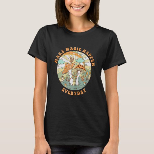 Retro Groovy Make Magic Happen Mushroom Hippie Bot T-shirt (Voorkant)