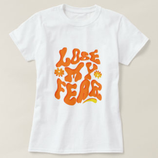 Retro Groovy "Mijn Angst Verliezen" Positieve Quot T-shirt