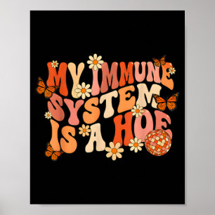 Retro groovy mijn immuunsysteem is een vlinder poster