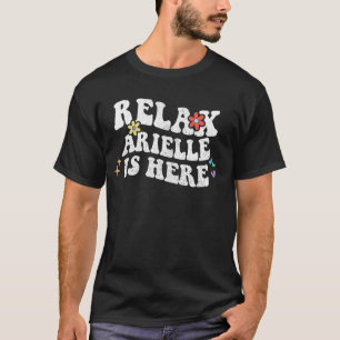 Retro Groovy Ontspan Arielle Is Hier Grappige Moed T-shirt