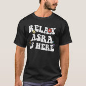Retro Groovy Relax ASRA is hier grappig Moederdag T-shirt (Voorkant)