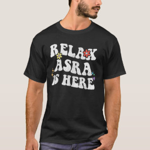 Retro Groovy Relax ASRA is hier grappig Moederdag T-shirt