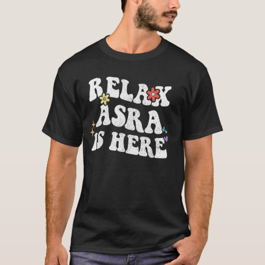 Retro Groovy Relax ASRA is hier grappig Moederdag T-shirt (Voorkant)