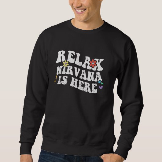 Retro Groovy Relax NIRVANA Is Hier Funny Moeder's Trui (Voorkant)