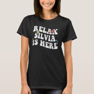 Retro Groovy Relax SILVIA Is Hier Funny Moederdag T-shirt