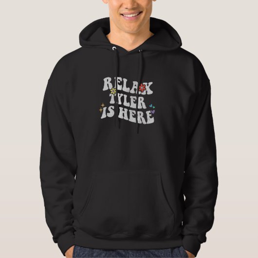 Retro Groovy Relax TYLER is hier grappig Moederdag Hoodie (Voorkant)