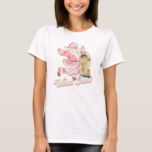 Retro Groovy Santa Claus-Pink Oh Wat een leuke oud T-shirt (Voorkant)