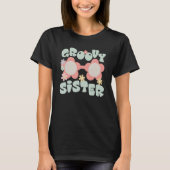 Retro Groovy Sister Matching Family 1st Birthday P T-shirt (Voorkant)