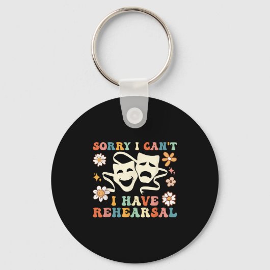 Retro Groovy Sorry I Can't I Have Rehearsal Sleutelhanger (Voorkant)