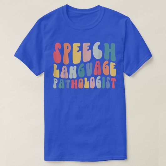 Retro Groovy Speech Language Patholoog SLP Life T-shirt (Design voorkant)