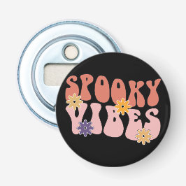 Retro Groovy Spooky Vibes Halloween Button Flesopener