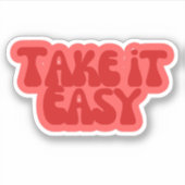 Retro Groovy "Take It Easy" Aesthetische Sticker | (Voorkant)