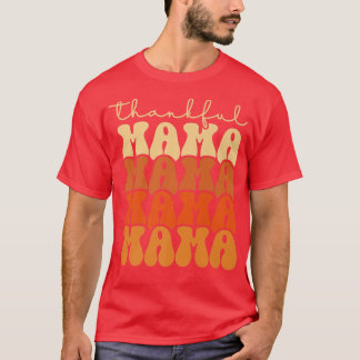 Retro Groovy Thankful Mama Funny Herfst herfst Dan T-shirt