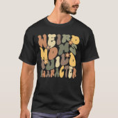 Retro Groovy Weird Moms Build Character T-shirt (Voorkant)