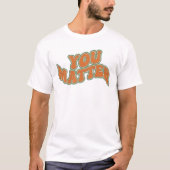 Retro Groovy You Matter T-shirt (Voorkant)