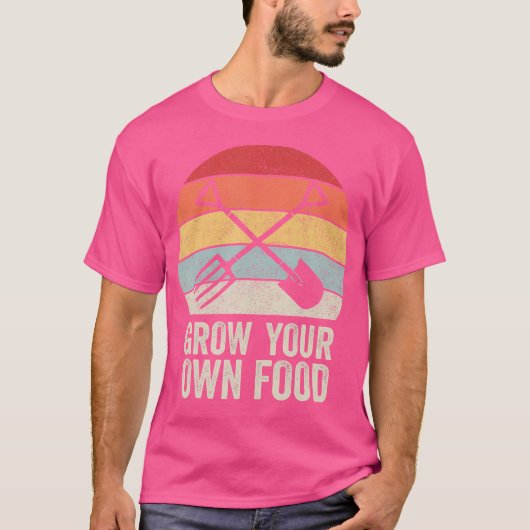 Retro Grow Your Own Food Shirt Gardener Gift Cool  (Voorkant)