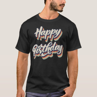 Retro  Happy Birthday T-shirt