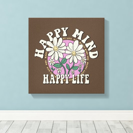 Retro Happy Mind Happy Life Canvas Afdruk (Insitu (Houten vloer))