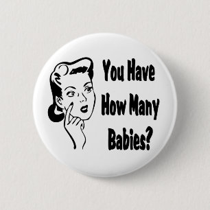 Retro heb je hoeveel baby's? ronde button 5,7 cm