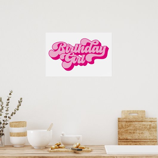 Retro Heet Roze Verjaardag Meisje Poster (Keuken)