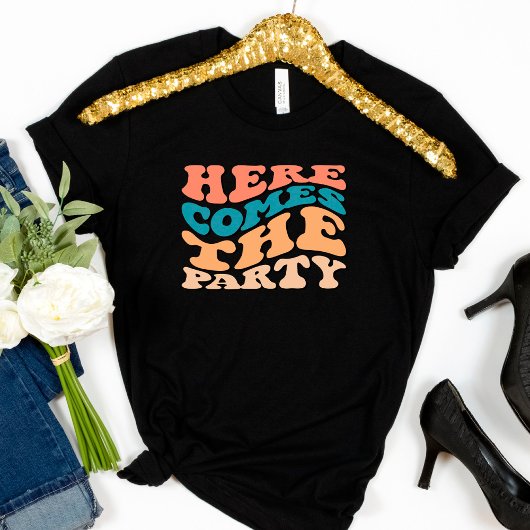 Retro Here Comes the Party Bachelorette-feest T-shirt