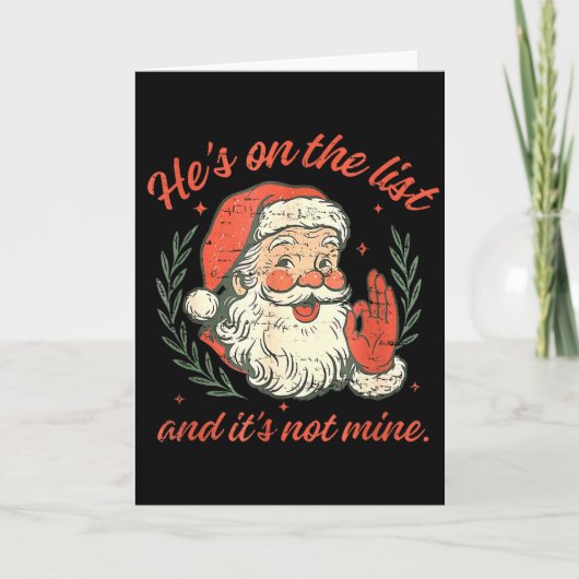 Retro He's On The List And It's Not Mine Christmas Kaart (Voorkant)