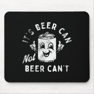 Retro Het is bier kan niet bier kan niet grappig f Muismat