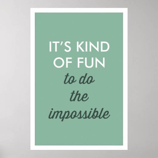 Retro Het is leuk om de onmogelijke afdruk te doen Poster (Voorkant)