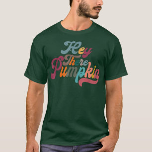 Retro Hey Daar Pumpkin Hallo Pumpkin Herfst Thanks T-shirt