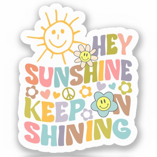 Retro Hey Sunshine, blijf op de schijn Sticker (Voorkant)
