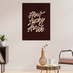 Retro "Hoe Gelukkig Zijn We" Typografie Citaat Pos Poster