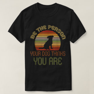 Retro hondenliefhebber positieve citaat kunst t-shirt