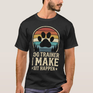 Retro Hondentrainer Ik Laat Zitten Gebeuren T-shirt