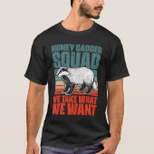 Retro Honey Badger Squad voor een Ratel Fanatic Ho T-shirt (Voorkant)