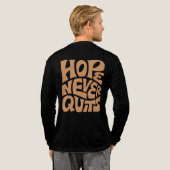 Retro Hope Never Quits Typography T-Shirt Design | (Achterkant)