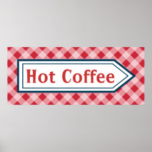 Retro Hot Coffee Diner Kitchen Sign Poster Art