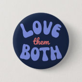 Retro 'Hou van beiden' tekst ontwerp Ronde Button 5,7 Cm (Voorkant)